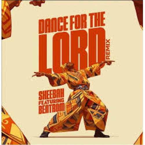 DANCE FOR THE LORD REMIX